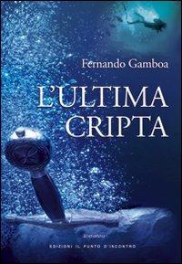 L' ultima cripta - Fernando Gamboa - copertina