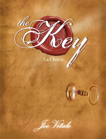 The key. La chiave - Joe Vitale,G. Fiorentini - ebook
