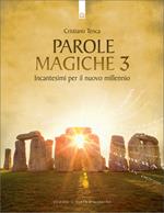 Parole magiche. Vol. 3: Parole magiche