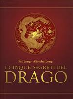 I cinque segreti del drago