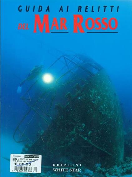 Guida ai relitti del Mar Rosso. Ediz. illustrata - copertina