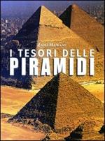 I tesori delle piramidi. Ediz. illustrata