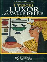 I tesori di Luxor e della valle dei Re. Ediz. illustrata