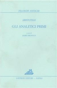 Gli analitici primi - Aristotele - copertina