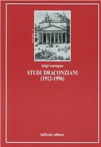 Studi draconziani (1912-1996) - Luigi Castagna - copertina