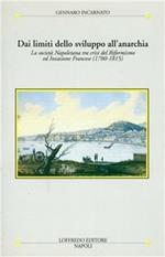 Dai limiti dello sviluppo all'anarchia. La società napoletana tra crisi del riformismo ed invasione francese
