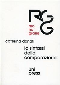 La sintassi della comparazione - Caterina Donati - copertina