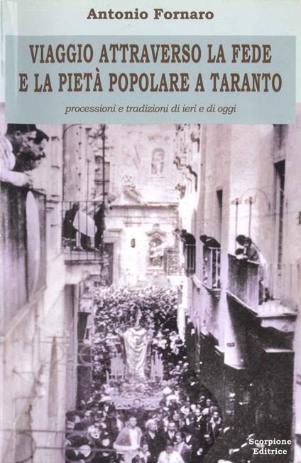 Viaggio attraverso la fede e la pietà popolare a Taranto - Antonio Fornaro - copertina