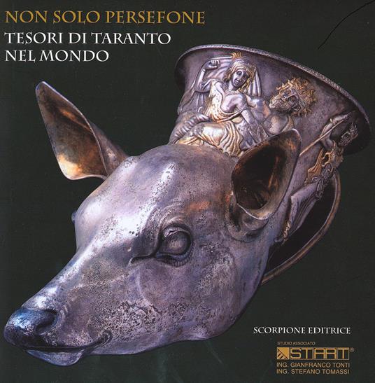 Non solo Persefone. Tesori di Taranto nel mondo - copertina