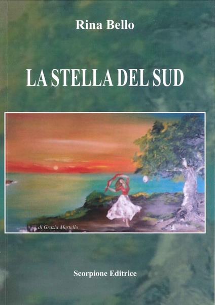 La stella del Sud - Rina Bello - copertina