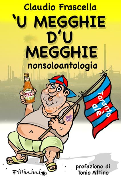 'U megghie d'u megghie. Nonsoloantologia - Claudio Frascella - copertina