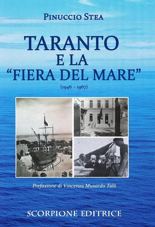 Taranto e la «Fiera del mare» (1946-1967) - Pinuccio Stea - copertina