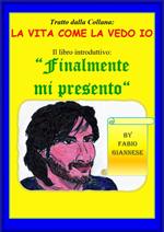 Finalmente mi presento