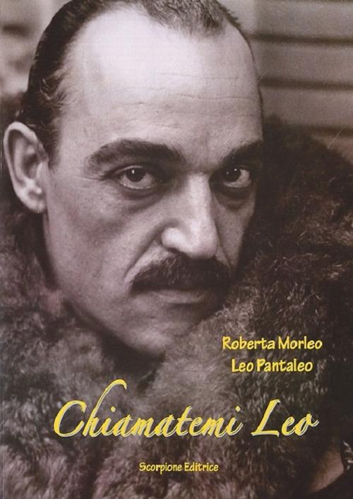 Chiamatemi Leo - Roberta Morleo - copertina