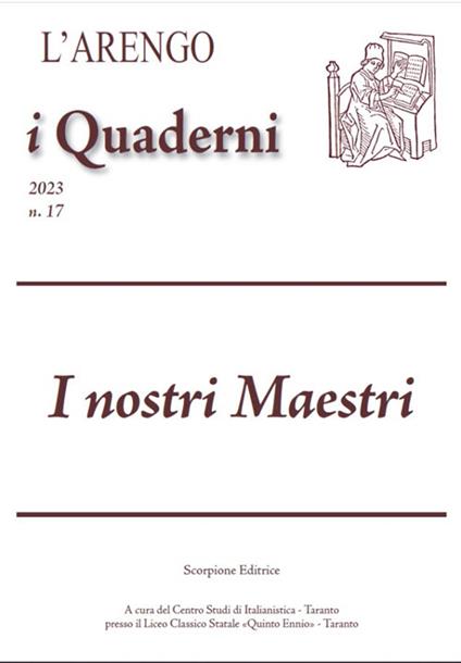 L'Arengo. I quaderni. Rivista del Centro Studi di Italianistica (2023). Vol. 17: I nostri Maestri - copertina