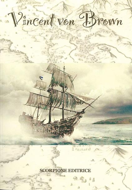 Vincent Von Brown. Una storia personale - copertina