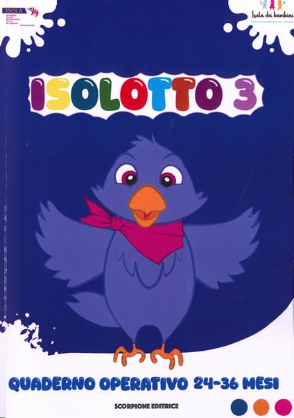 Isolotto. Ediz. illustrata. Vol. 3: Quaderno operativo 24-36 mesi - copertina