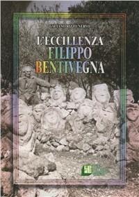 L'eccillenza Filippo Bentivegna - Gaetano Rizzo Nervo - copertina