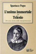 L' anima immortale in Telesio. Per una storia delle interpretazioni