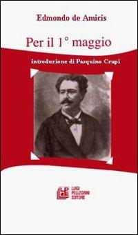 Per il 1º maggio - Edmondo De Amicis - copertina