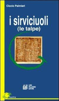 I serviciuoli (le talpe) - Ciccio Palmieri - copertina