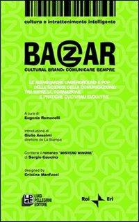 Bazar culturalbrand. Comunicare sempre - copertina