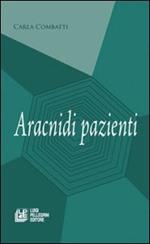 Aracnidi pazienti