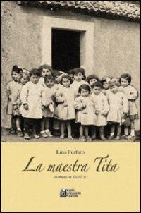 La maestra Tita - Lina Furfaro - copertina