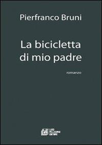 La bicicletta di mio padre - Pierfranco Bruni - copertina