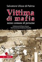 Vittima di mafia. Nome comune di persona