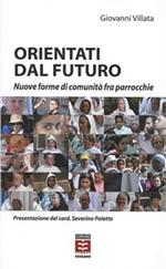 Orientati dal futuro