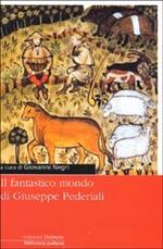 Il fantastico mondo di Giuseppe Pederiali