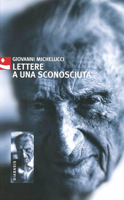 Lettere a una sconosciuta - Giovanni Michelucci - copertina