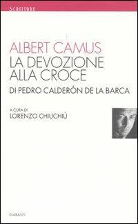 La devozione alla croce - Albert Camus - copertina