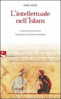 L' intellettuale nell'Islam - Hans Küng - 3