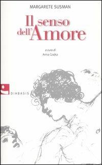 Il senso dell'amore - Margarete Susman - copertina