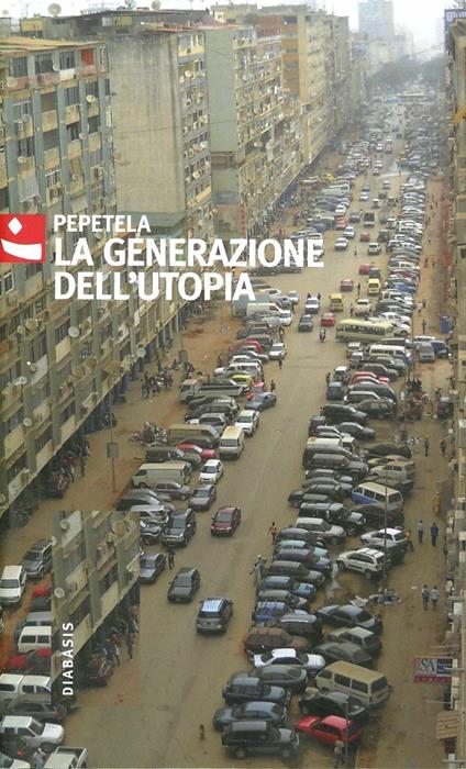 La generazione dell'utopia - Pepetela - copertina