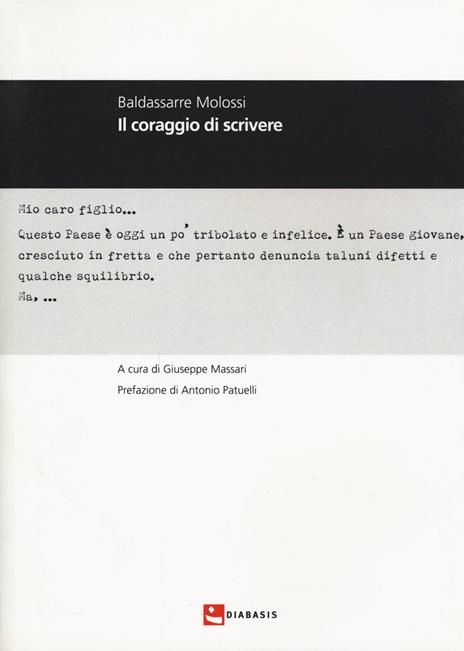 Il coraggio di scrivere - Baldassarre Molossi - 5