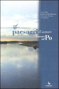 Paesaggi d'autore. Itinerari sul Po - copertina