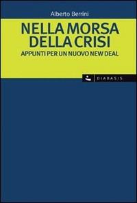 Nel mezzo della crisi. Keynes e le conseguenze economiche della... Grecia - Alberto Berrini - copertina