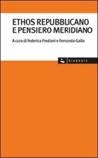 Ethos repubblicano e pensiero meridiano - copertina