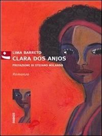 Clara dos Anjos - Alfonso H. De Lima Barreto,Vincenzo Russo,Roberto Vecchi,Franco Gurgone - ebook