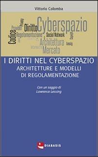 Diritti nel cyberspazio - Vittorio Colombo - copertina