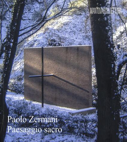 Paolo Zermani. Paesaggio sacro - copertina