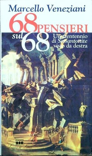 Sessantotto pensieri sul '68 - Marcello Veneziani - copertina