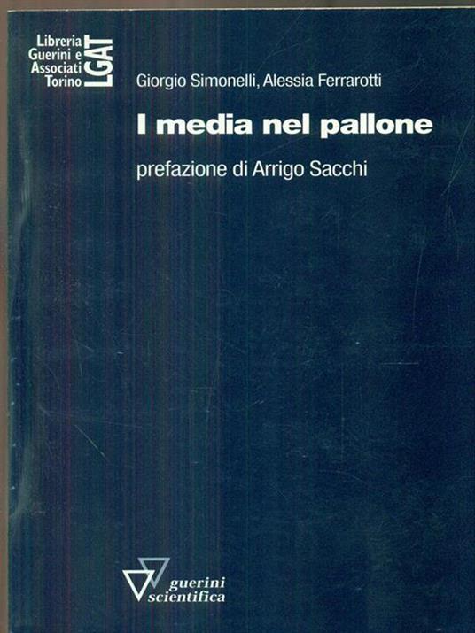 I media nel pallone - Giorgio Simonelli - 3