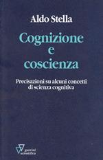 Cognizione e coscienza. Precisazioni su alcuni concetti di scienza cognitiva