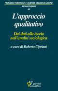 L' approccio qualitativo. Dai dati alla teoria dell'analisi sociologica