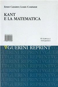 Kant e la matematica - Ernst Cassirer,Louis Couturat - copertina