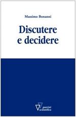 Discutere e decidere